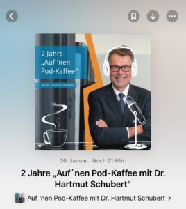 Das Bild ist ein Screenshot der Podccast-Seite Auf `nen Pod-Kaffee mit Dr. Hartmut Schubert.